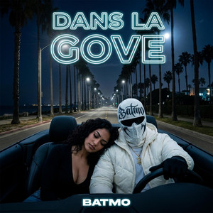 DANS LA GOVE by Batmo