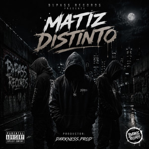 Un Matiz Distinto by Bypassrecords, J.bato, Cos, Darkness.prod