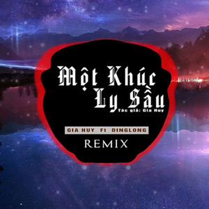 Một Khúc Ly Sầu (Remix)