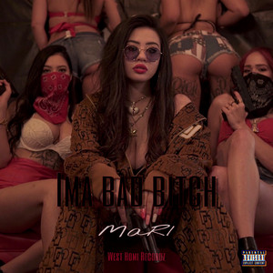 MaRI - Ima Bad Bitch