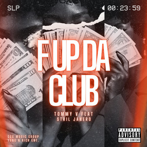 F Up Da Club by Tommy V, Stril Janero