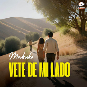 Makuko Gallardo - Vete De Mi Lado