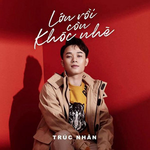 Lớn Rồi Còn Khóc Nhè by Trúc Nhân