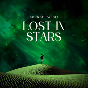 Lost in Stars by Bounce Rabbit