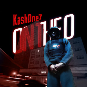 Kash One7 - On the O