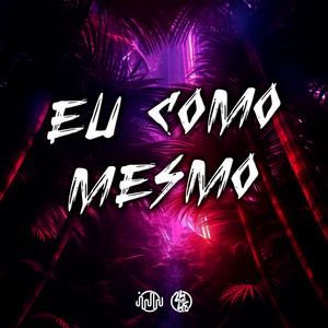 Portada de Eu Como Mesmo