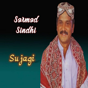 Sarmad Sindhi - Kaidy Kayu Bandy Kayu
