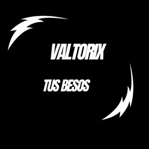 Tus Besos by Valtorix