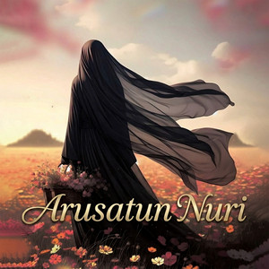 Arusatun Nuri by Sajidur Rahman, Mizbahul Islam