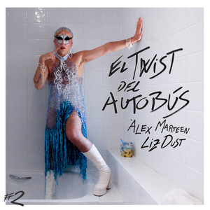 El Twist del Autobús by Alex Marteen, Liz Dust