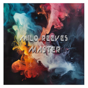 Master by Milo Reeves