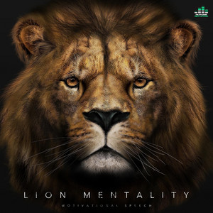 Fearless Motivation - Lion Mentality (Motivational Speech)