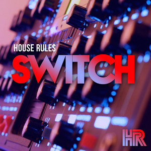 Switch - Original by House Rules