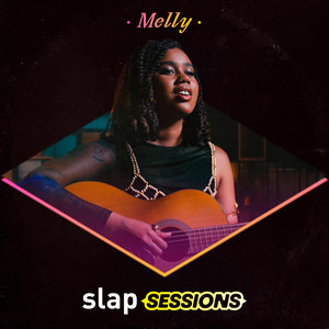 Slap Sessions: Melly (Ao Vivo)