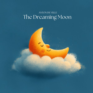 The Dreaming Moon by Anton De Ville