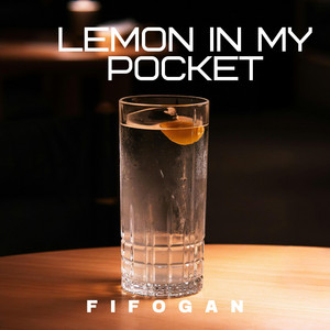 Lemon in My Pocket by Fifogan
