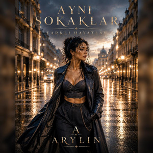 Aynı Sokaklar by ARYLIN