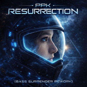 Resurrection - Bass Surrender Rework by Bass Surrender