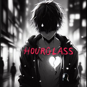 Hourglass by HOPELESS