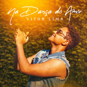 Na dança do amor by Vitor Lima
