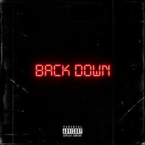 BACK DOWN by Richter, DERO