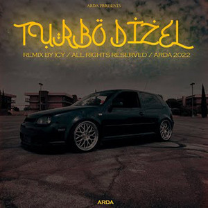 Turbo dizel - Remix by ICY