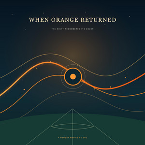 When Orange Returned by 云瞻