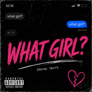 What Girl? (Drunk Texts) by VVS Ensemble