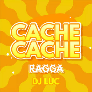 DJ LUC - Cache Cache (Ragga)