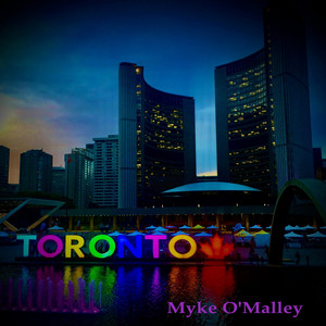 Toronto by Myke O'Malley
