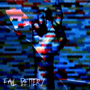 Fail Better - Remix
