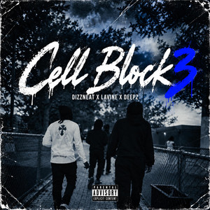 Cell Block 3 by Dizzneat, Lavine, DEEPZ