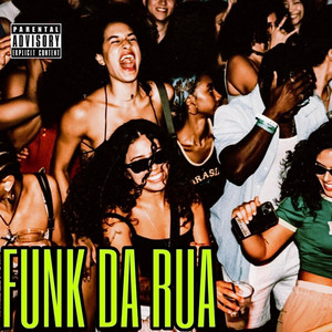 FUNK DA RUA
