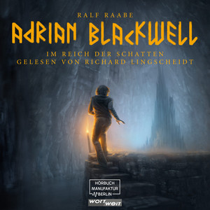 Im Reich der Schatten [Adrian Blackwell, Band 1 (ungekürzt)]
