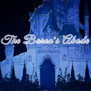 The Baron's Abode by Ifunanya