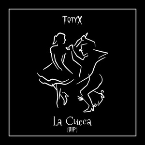 La Cueca (VIP)
