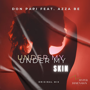 Under My Skin by Don Papi, Azza Be