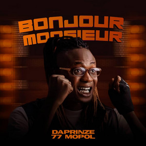 Daprinze 77 Mopol - Bonjour Monsieur