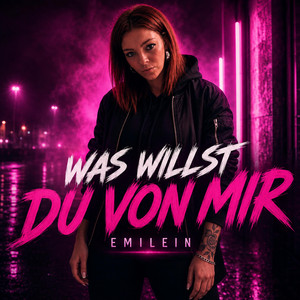 Was willst du von mir by Emilein