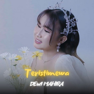 Teristimewa by Dewi Mahira