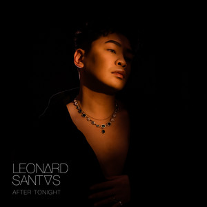 After Tonight by LEONARD SANTOS