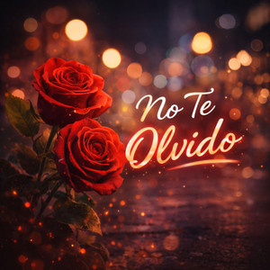 No Te Olvido by Hernesto de la Cruz