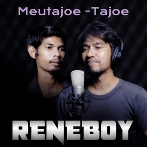 Reneboy - Meutajoe-Tajoe