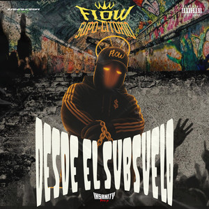 Desde el Subsuelo by Flow Supo-citorio