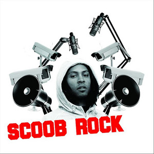 Scoob Rock - What Goes Up