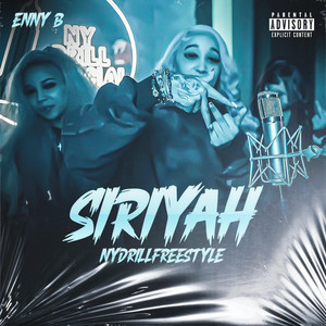 SIRIYAH (NYDRILLFREESTYLE)