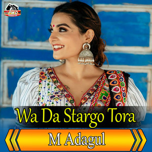 M Adagul - Wa Da Stargo Tora