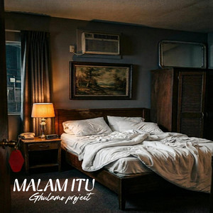 Malam Itu by ghulamo project