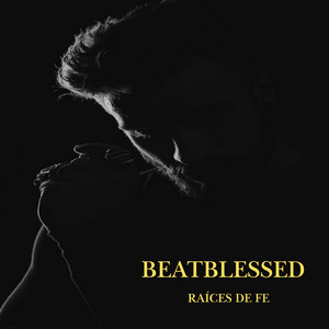 Raíces de Fe - Extended Version by Beatblessed
