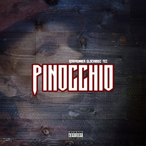 Pinocchio by Roadrunner Glockboyz Tez